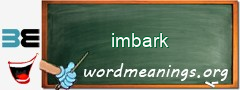 WordMeaning blackboard for imbark